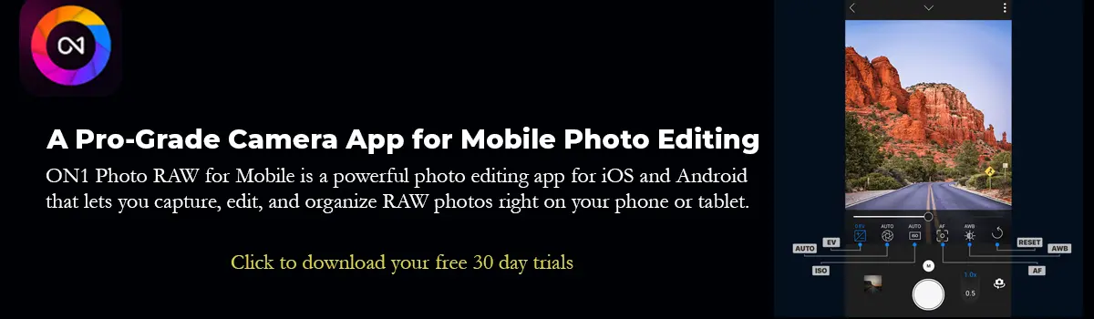 Download your free 30 day trial of On1 Mobile